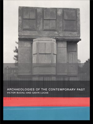 cover image of Archaeologies of the Contemporary Past